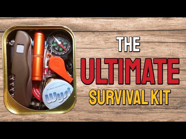 The Ultimate Survival Kit