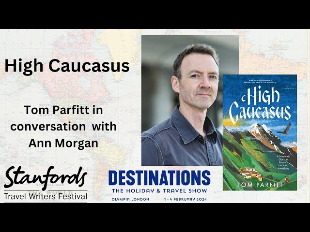 'High Caucasus' with Tom Parfitt