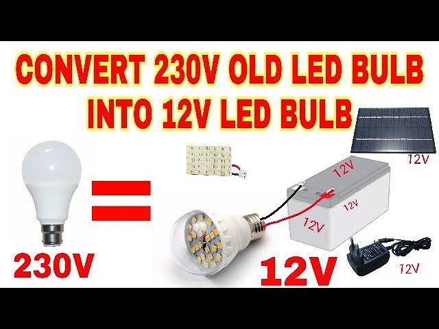 Convert 230V Old LED Bulb into 12V LED Bulb