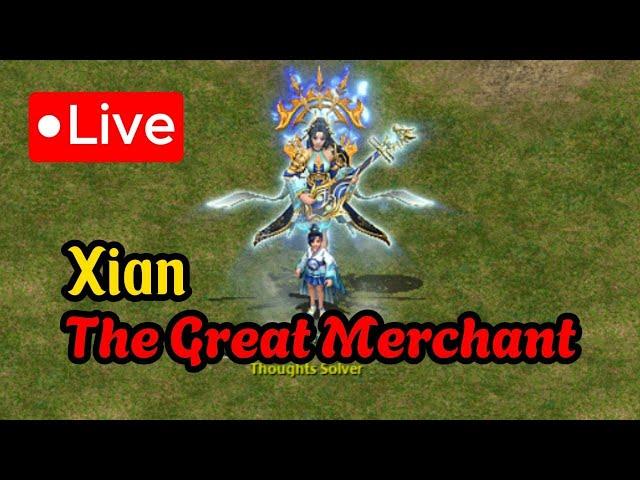 Live 76 - Xian The Great Merchant