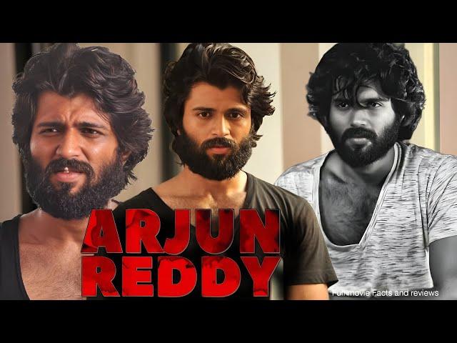 Arjun Reddy [2017]|||Vijay Deverakonda||Shalini Pandey||Sandeep Reddy Vanga|||Full Movie Fact&Review