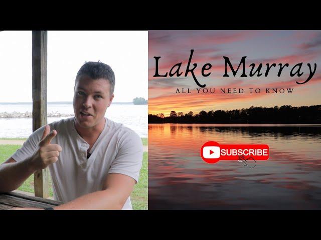 All You Need to Know About Lake Murray