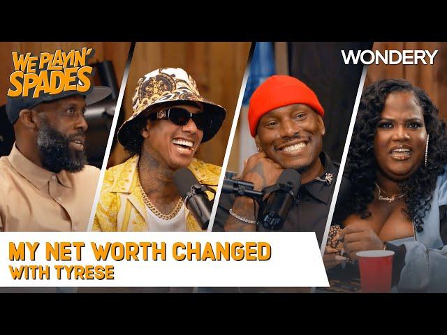 “My Net Worth Changed After That Crying Video” With Tyrese | We Playin' Spades | Podcast