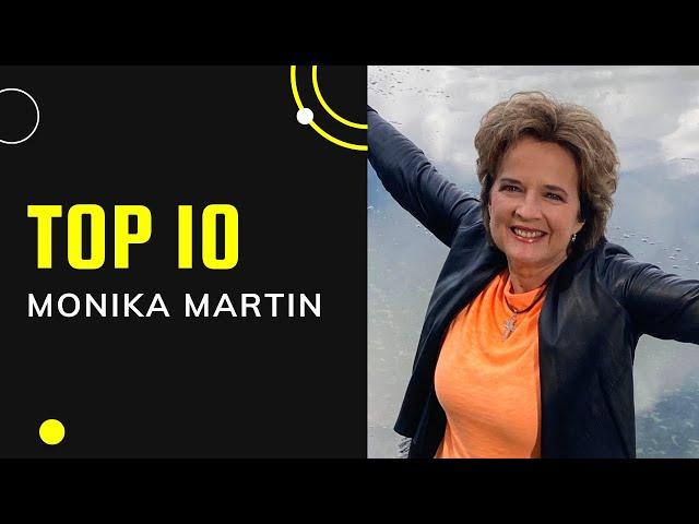 TOP 10 von Monika Martin ️