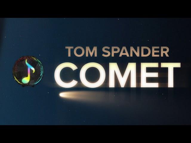 Tom Spander - Comet