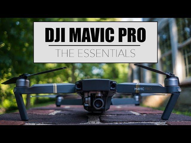 DJI Mavic Pro - 10 Tips To Get The Most Out Of Your Mavic