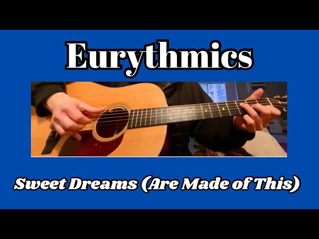 Eurythmics - Sweet Dreams (Are Made of This) - Fingerstyle Guitar - (Collings DS1)