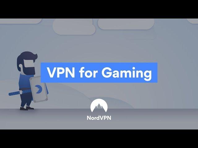 Using VPN for Gaming | NordVPN