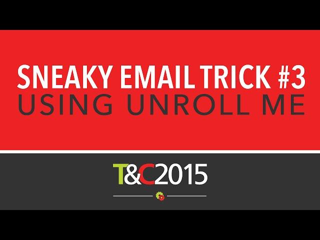 Email Marketing Best Practices - Using Unroll Me
