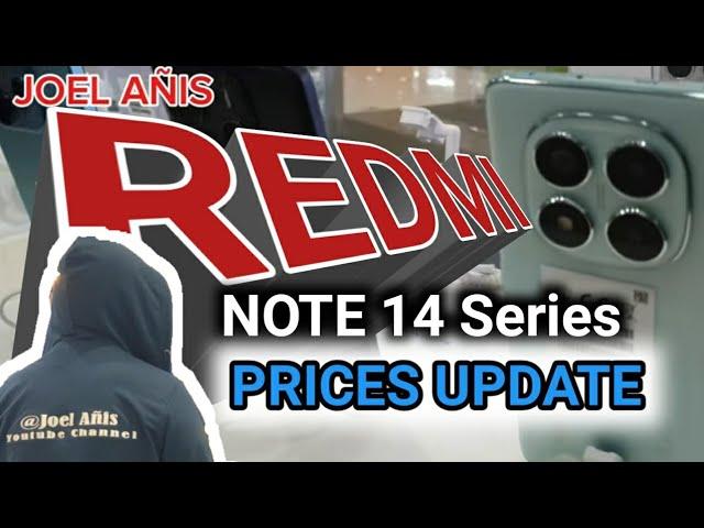 Redmi Prices Update Note14,Note14 5G,Note 14 Pro 5G,Note14 Pro+ 5G,Xiaomi 14T