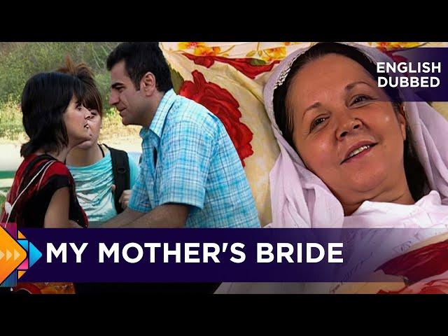 My Mother's Bride - Turkish Movies Dubbed in English