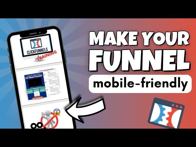 How To Make Your Sales Funnel Mobile-Friendly in ClickFunnels 1.0