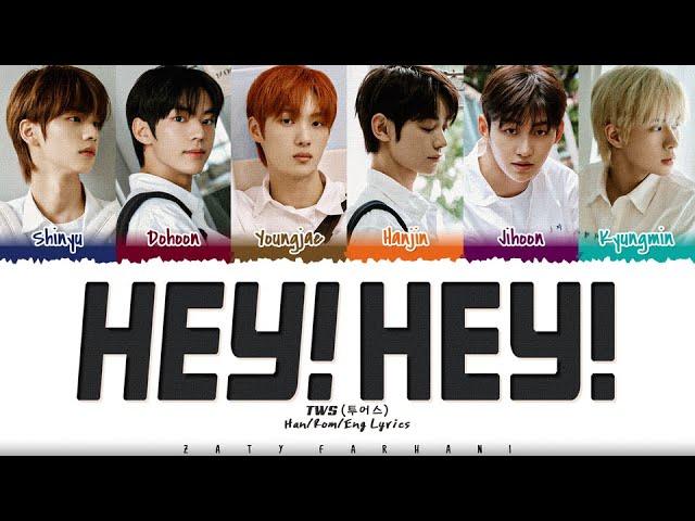 TWS (투어스) - 'hey! hey!' Lyrics [Color Coded_Han_Rom_Eng]