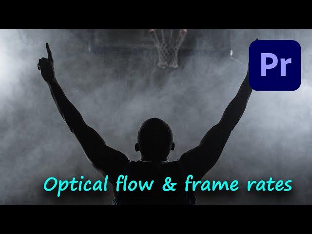 Using optical flow in Premiere Pro (24,30,60,120 framerates )