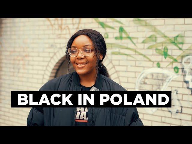 Black People Share Their Experiences Living In Poland