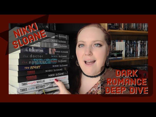 Dark Romance Recs | Nikki Sloane Deep Dive