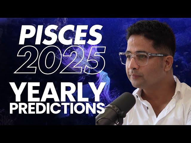 PISCES ASCENDANT - Yearly predictions for 2025 - Career, Marriage, Growth & Relationships