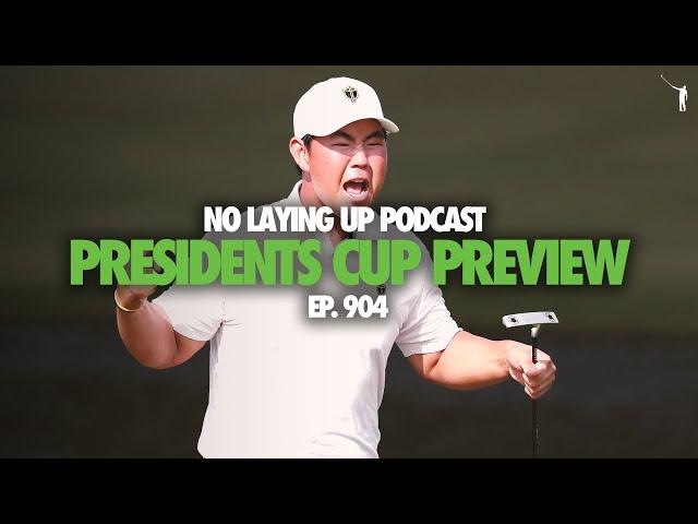 2024 Presidents Cup Preview | NLU Pod, Ep 904