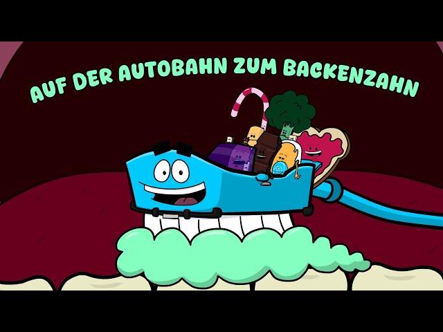 Auf der Autobahn zum Backenzahn - lustiges Zahnputzlied für Kinder