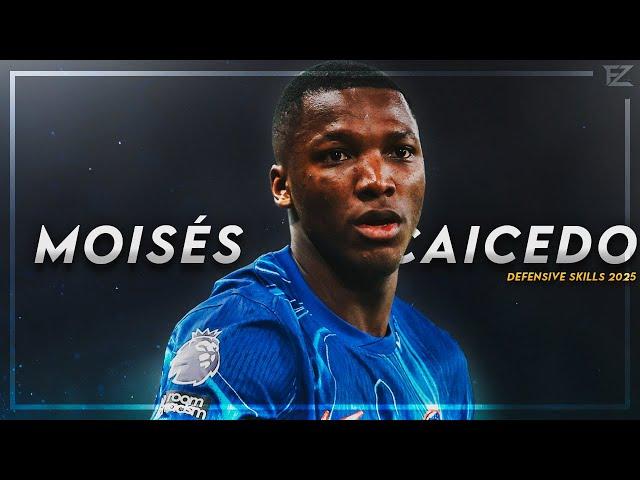 Moisés Caicedo 2025 ● CHELSEA - Tackles, Passes & Goals ᴴᴰ