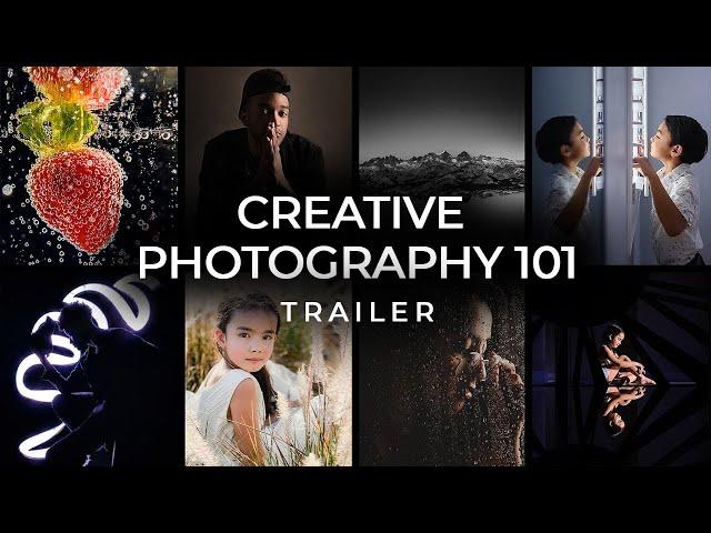 How To Be Creative | Creative Photography 101 Trailer