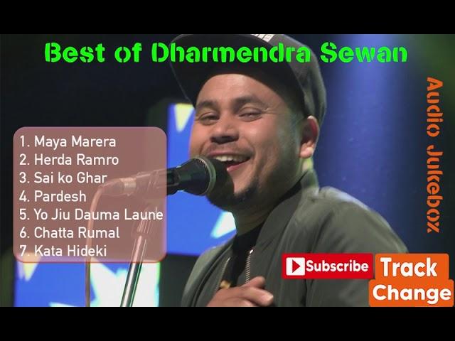 Best of  Dharmendra Sewan |Audio Jukebox by Track Change|Love Nepali Music