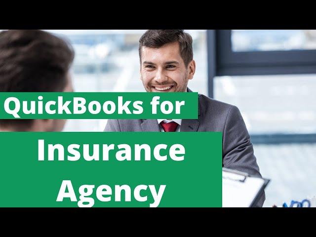 QuickBooks for Insurance Agency - Record Insurance Premium and Commission