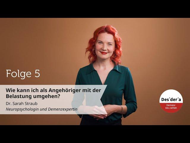 Bei Demenz: Wie kann ich als Angehöriger mit der Belastung umgehen? Dr. Sarah Straub erklärt's