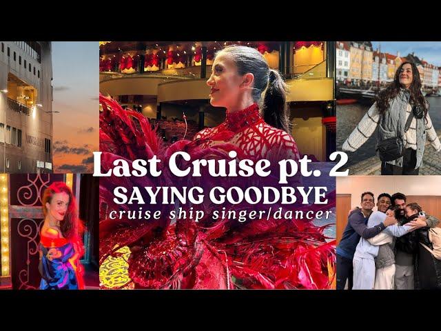 Cruise Ship Performer CLOSING NIGHT + SAYING GOODBYE ️  last cruise PT. 2