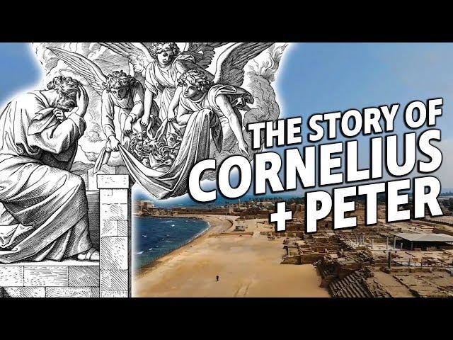 The Story of Cornelius and Peter | Acts 10