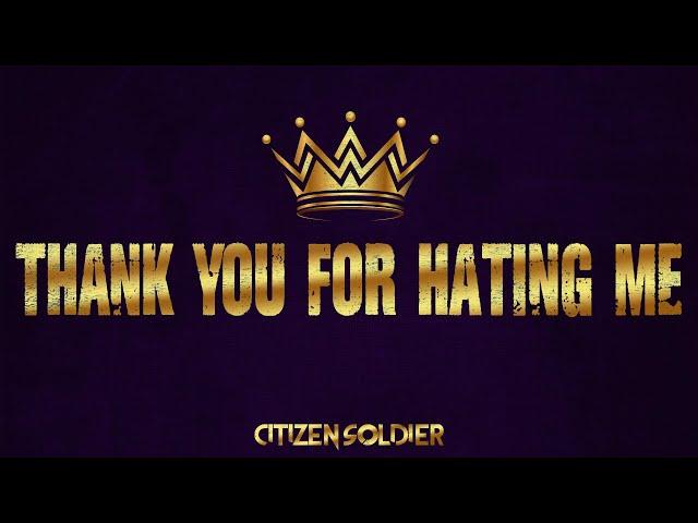 Citizen Soldier - Thank You for Hating Me (Official Lyric Video)