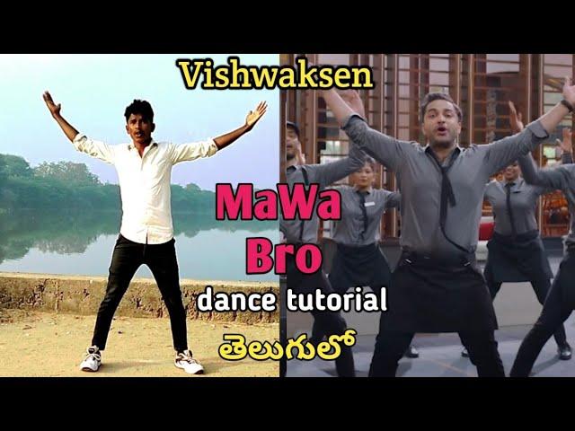 Mawa Bro | song dance tutorial Telugu_Dhamki movie_vishwaksen_ yashwanthmaster_Ram miryala