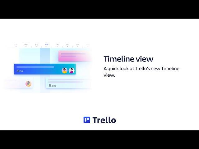 A quick look at Trello's Timeline view