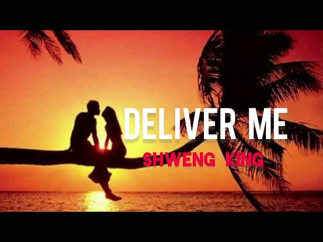 Shweng Kïñg deliver me (official) music video