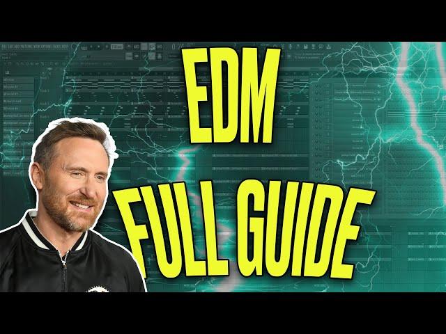 THE ONLY EDM TUTORIAL YOU'LL EVER NEED! (FL STUDIO TUTORIAL)