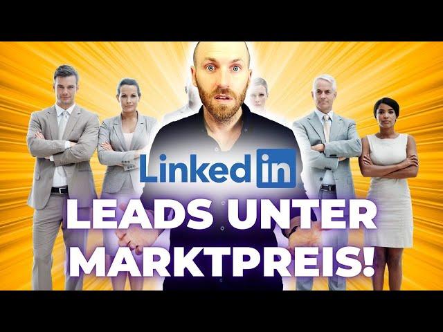 LinkedIn Ads schalten 2024: So gehen gute Leads unter Marktpreis [GUIDE]