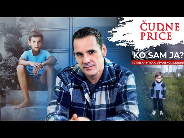 ČUDNE PRIČE 208 - KO SAM JA Potresna priča o usvojenom detetu