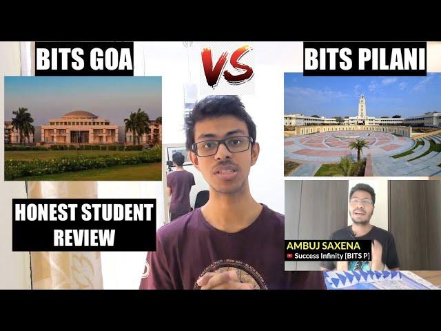 BITS GOA VS BITS PILANI | HONEST STUDENT REVIEW | FT. AMBUJ SAXENA