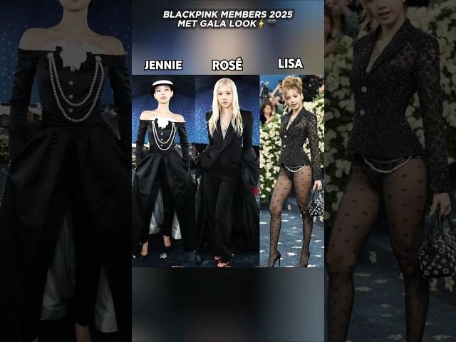Who's outfit is the best? BLACKPINK MEMBERS 2025 MET GALA LOOK#jennie #lisa #rosé #shorts #metgala