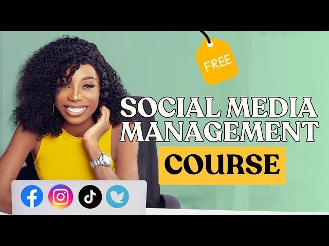 Free Social Media Management Full Course: Social Media Management for Beginners