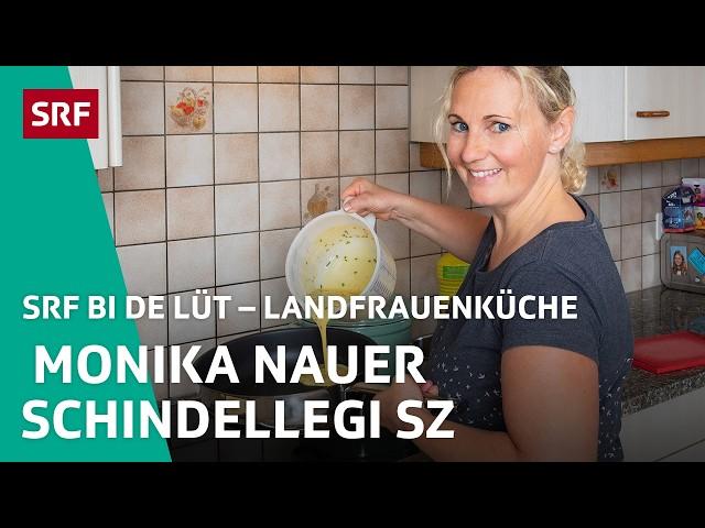 Monika Nauer aus Schindellegi SZ | Landfrauenküche 2024 1/8 – SRF bi de Lüt | SRF