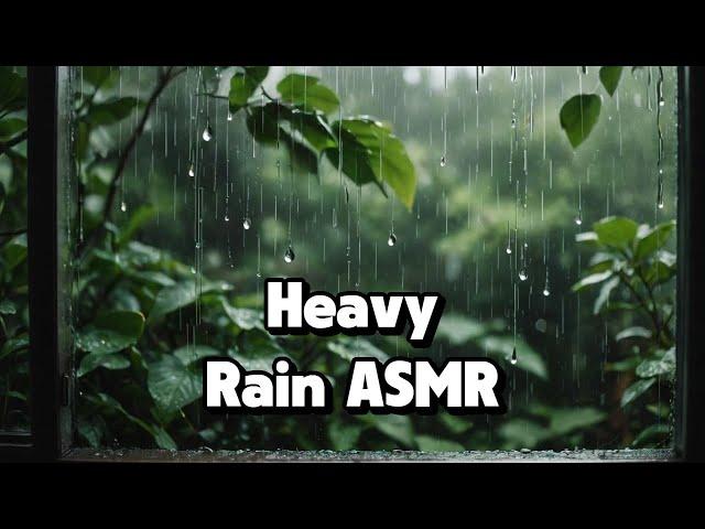 Heasvy Rain ASMR - #ASMR #RainSound #RainASMR #SleepMusic #StudyMusic #HealingSounds #NatureSounds