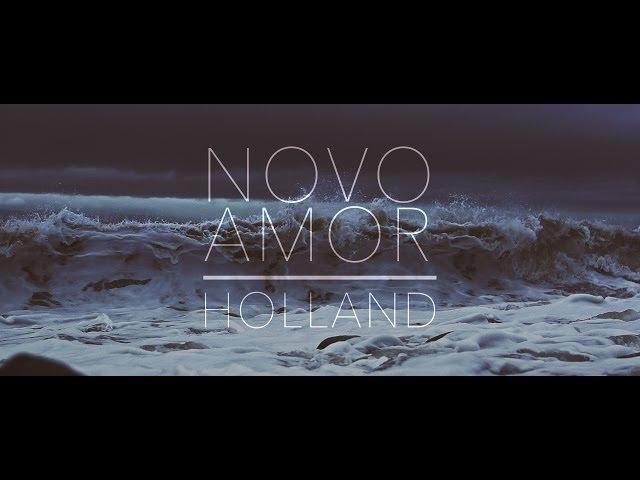 Novo Amor - Holland (official video)