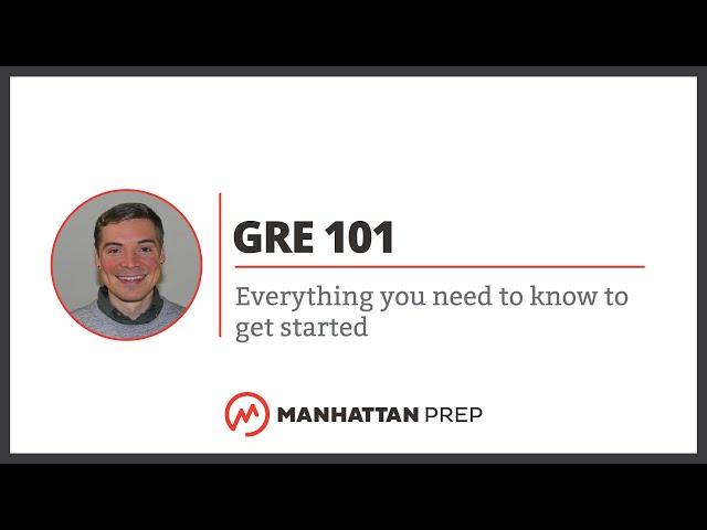 GRE 101: Intro to the GRE