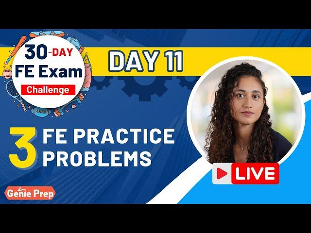 30-Day FE Exam Challenge (Day 11)  -  Solving 3 FE Practice Problems