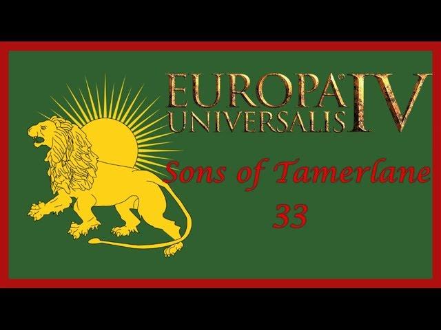 Europa Universalis IV: Cradle of Civilization - Sons of Tamerlane 33