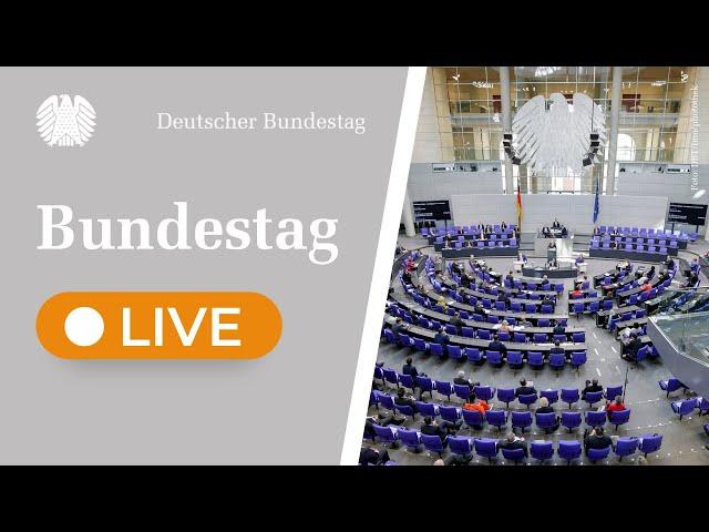 Bundestag Live: 187. Sitzung des Deutschen Bundestages