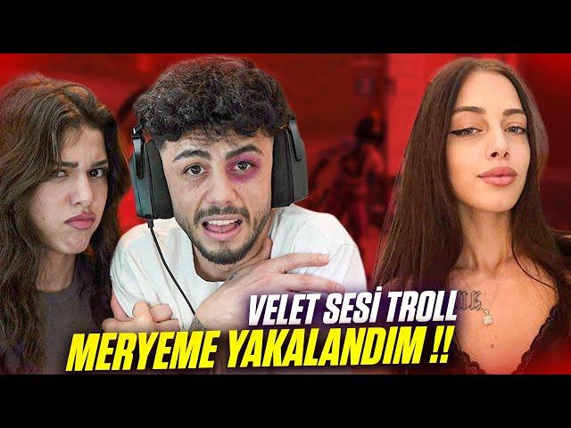 GÜL İLE KONUŞURKEN MERYEM EVİ BASTI !! ( VELET SESİ TROLL )