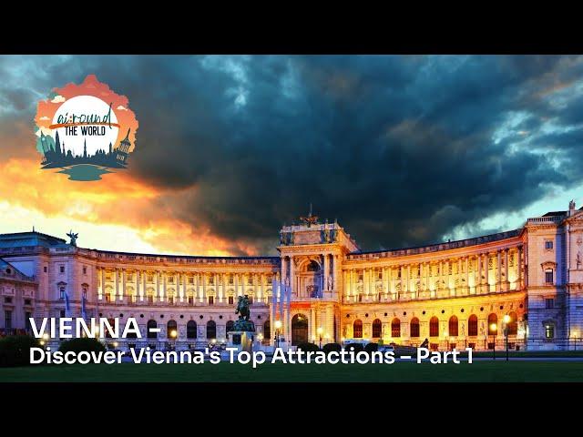 Discover Vienna's Top Sights – Part 1 | Insider Tips & Hidden Gems