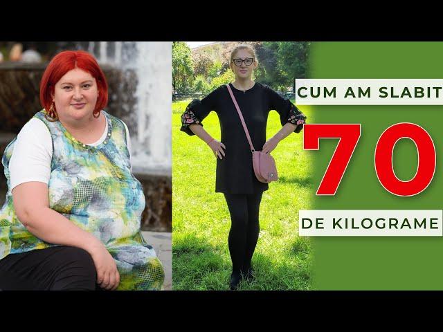 Cum am slabit sanatos 70 de kilograme!